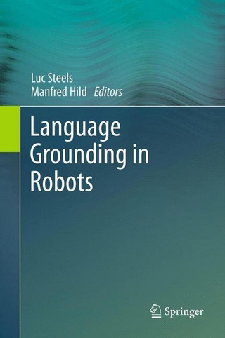 Language Grounding in Robots - Luc Steels; Manfred Hild