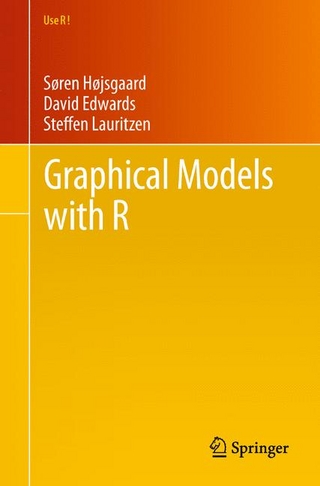 Graphical Models with R - Søren Højsgaard; David Edwards; Steffen Lauritzen