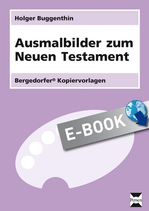 Ausmalbilder zum Neuen Testament - Holger Buggenthin