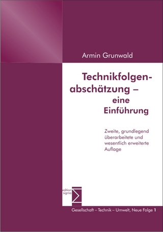 Technikfolgenabschätzung ? eine Einführung - Armin Grunwald