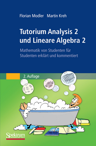 Tutorium Analysis 2 und Lineare Algebra 2 - Florian Modler; Martin Kreh