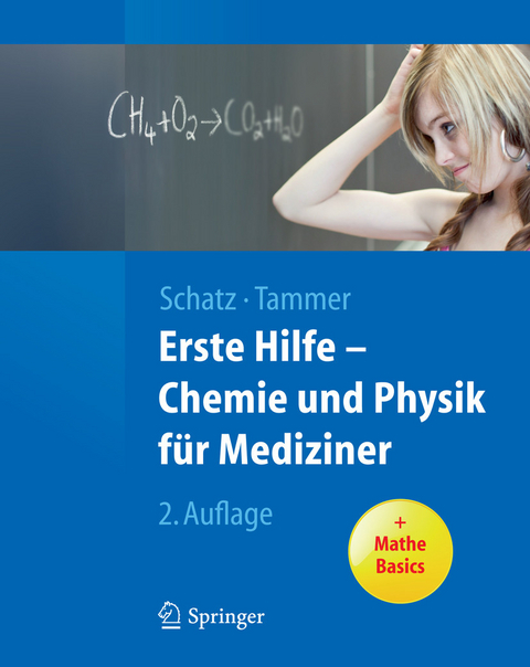 Erste Hilfe - Chemie und Physik für Mediziner - 