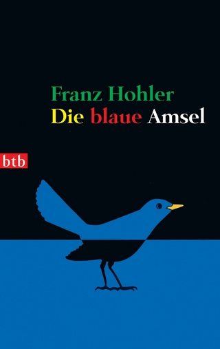 Die blaue Amsel - Franz Hohler