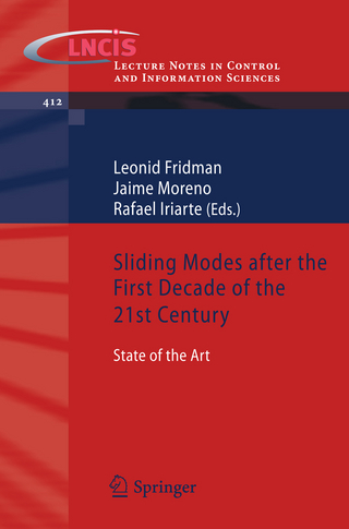 Sliding Modes after the first Decade of the 21st Century - Leonid Fridman; Jaime Moreno; Rafael Iriarte