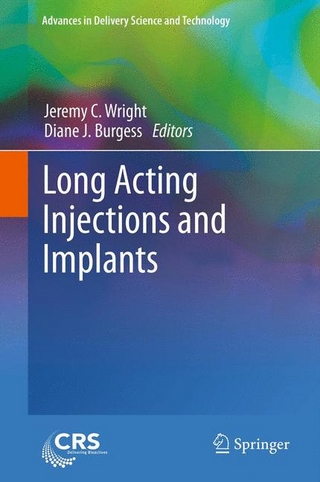 Long Acting Injections and Implants - Jeremy C. Wright; Diane J. Burgess
