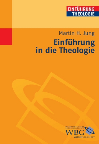 Einführung in die Theologie - Martin H. Jung