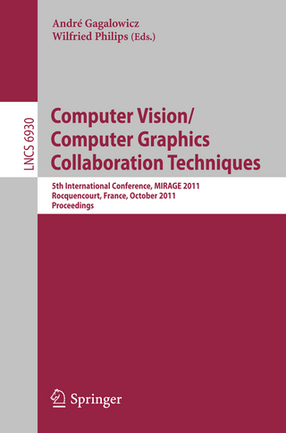 Computer Vision/Computer Graphics Collaboration Techniques - André Gagalowicz; Wilfried Philips