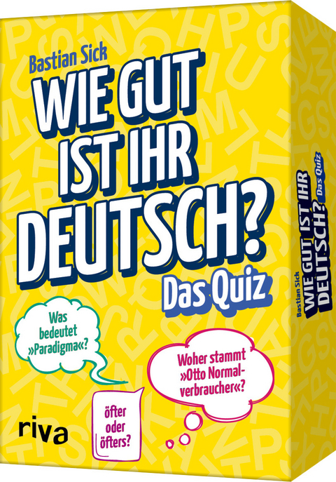 Wie gut ist Ihr Deutsch? – Das Quiz - Bastian Sick