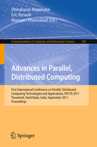 Advances in Parallel, Distributed Computing - Dhinaharan Nagamalai; Éric Renault; Murugan Dhanuskodi