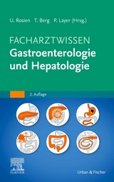 Facharztwissen Gastroenterologie und Hepatologie - 