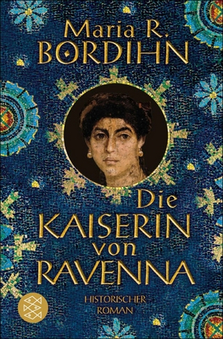 Die Kaiserin von Ravenna - Maria R. Bordihn