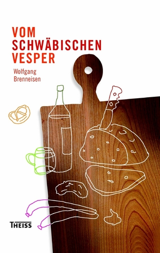 Vom schwäbischen Vesper - Wolfgang Brenneisen