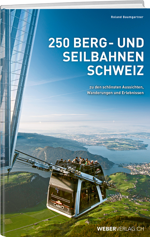 250 Berg- und Seilbahnen Schweiz - Roland Baumgartner
