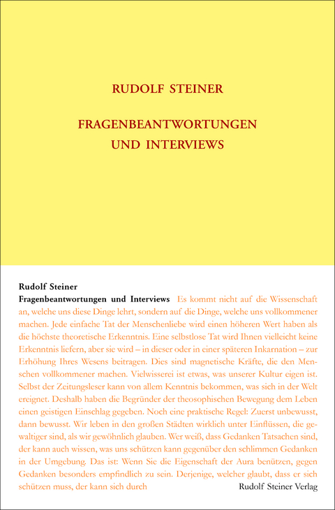 Fragenbeantwortungen und Interviews - Rudolf Steiner