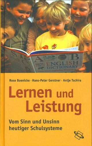 Lernen und Leistung - Rosemarie Bönicke; Hans-Peter Gerstner; Antje Tschira