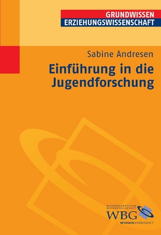 Einführung in die Jugendforschung - Sabine Andresen; Lothar Wigger; Peter Vogel