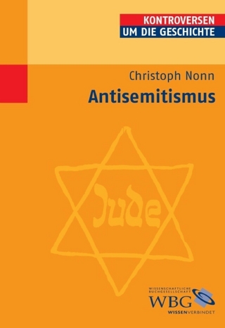 Antisemitismus - Peter Steinbach; Christoph Nonn; Edgar Wolfrum; Arnd Bauerkämper