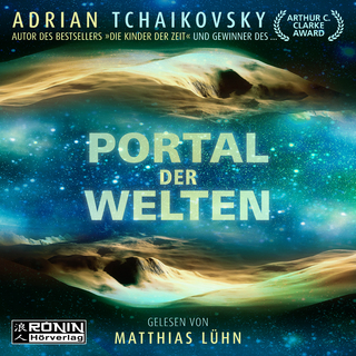 Portal der Welten - Adrian Tchaikovsky; Matthias Lühn