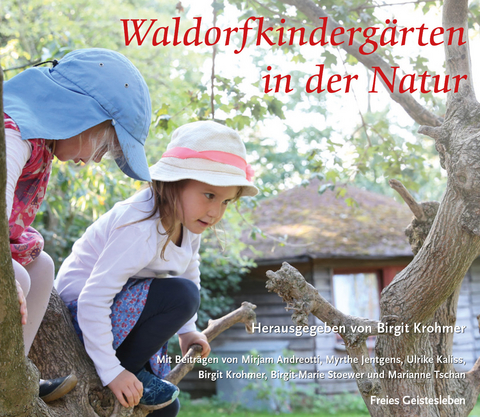 Waldorfkindergärten in der Natur - 
