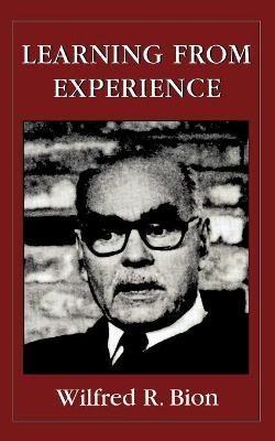Learning from Experience - Wilfred R. Bion