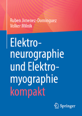Elektroneurographie und Elektromyographie kompakt - Ruben Jimenez-Dominguez, Volker Milnik