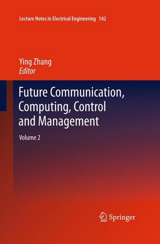 Future Communication, Computing, Control and Management - Ying Zhang