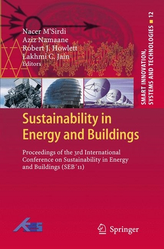 Sustainability in Energy and Buildings - Nacer M'Sirdi; Aziz Namaane; Robert J. Howlett; Lakhmi C Jain