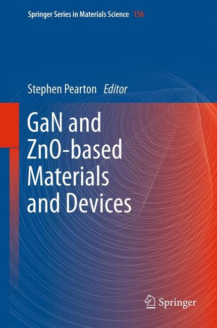 GaN and ZnO-based Materials and Devices - 