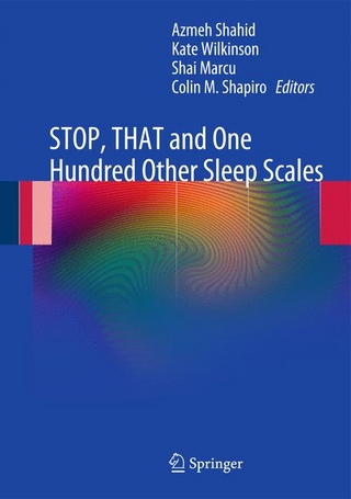 STOP, THAT and One Hundred Other Sleep Scales - Azmeh Shahid; Kate Wilkinson; Shai Marcu; Colin M Shapiro