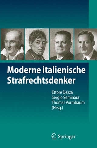 Moderne italienische Strafrechtsdenker - Ettore Dezza; Sergio Seminara; Thomas Vormbaum