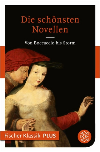 Die schönsten Novellen - Giovanni Boccaccio; Fischer (Hrsg.); Johann Wolfgang Von Goethe; Jeremias Gotthelf; Franz Grillparzer; Conrad Ferdina