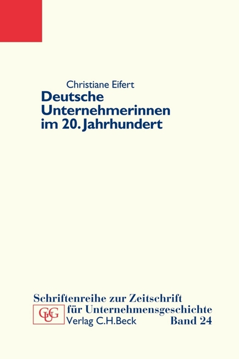 Deutsche Unternehmerinnen im 20. Jahrhundert - Christiane Eifert