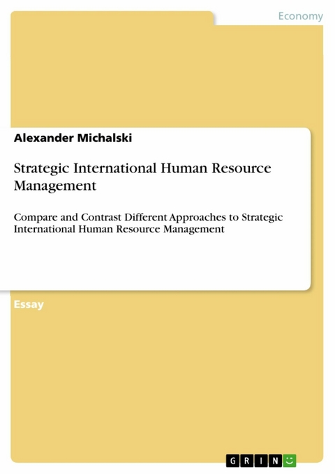 Strategic International Human Resource Management -  Alexander Michalski