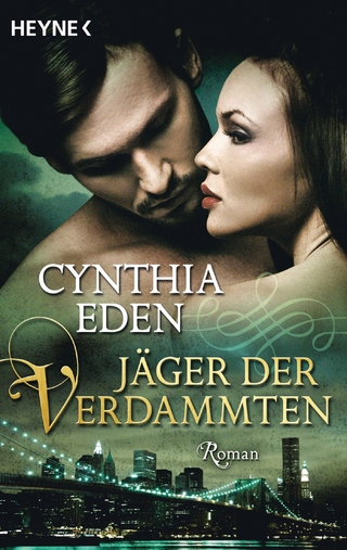 Jäger der Verdammten: Roman Cynthia Eden Author