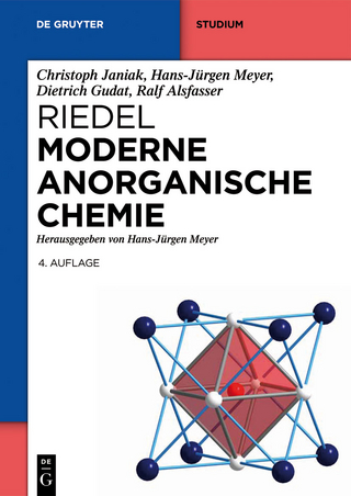 Riedel Moderne Anorganische Chemie - Christoph Janiak; Hans-Jürgen Meyer; Hans-Jürgen Meyer; Dietrich Gudat; Ralf Alsfasser; Erwin Riedel