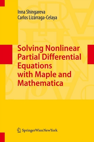 Solving Nonlinear Partial Differential Equations with Maple and Mathematica - Inna Shingareva; Carlos Lizárraga-Celaya