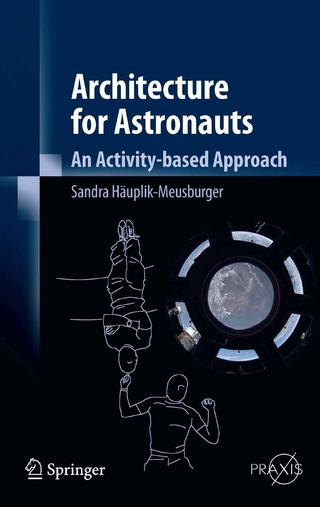 Architecture for Astronauts - Sandra Häuplik-Meusburger