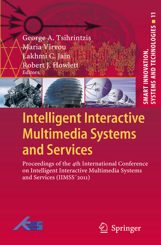 Intelligent Interactive Multimedia Systems and Services - George A. Tsihrintzis; Maria Virvou; Lakhmi C. Jain; Robert J. Howlett