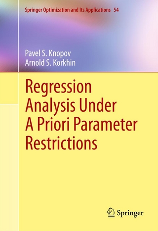 Regression Analysis Under A Priori Parameter Restrictions - Pavel S. Knopov; Arnold S. Korkhin