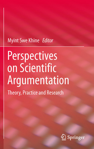 Perspectives on Scientific Argumentation - Myint Swe Khine