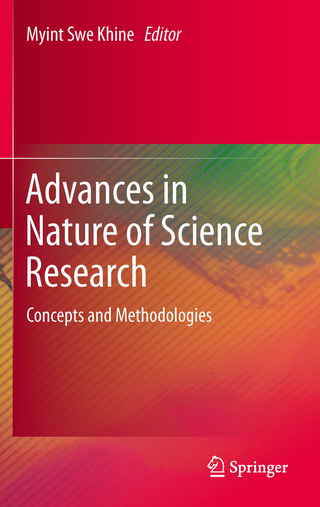 Advances in Nature of Science Research - Myint Swe Khine