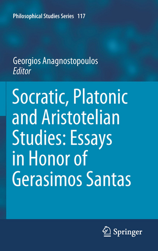 Socratic, Platonic and Aristotelian Studies: Essays in Honor of Gerasimos Santas - Georgios Anagnostopoulos