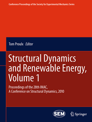 Structural Dynamics and Renewable Energy, Volume 1 - Tom Proulx