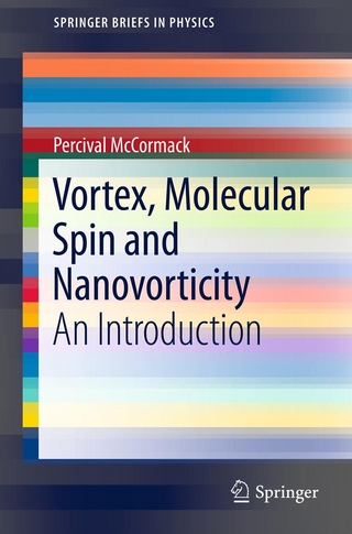 Vortex, Molecular Spin and Nanovorticity - Percival McCormack