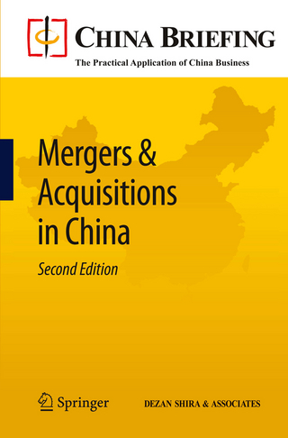 Mergers & Acquisitions in China - Chris Devonshire-Ellis; Andy Scott; Sam Woollard