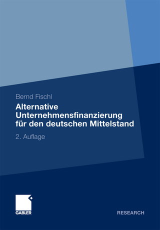 Alternative Unternehmensfinanzierung für den deutschen Mittelstand - Bernd Fischl