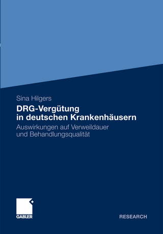 DRG-Vergütung in deutschen Krankenhäusern - Sina Hilgers