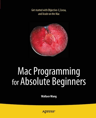 Mac Programming for Absolute Beginners - Wallace Wang