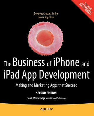 Business of iPhone and iPad App Development - Michael Schneider; Dave Wooldridge