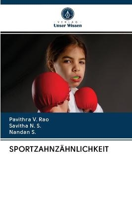 Sportzahnzähnlichkeit - Pavithra V Rao, Savitha N S, Nandan S